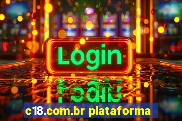 c18.com.br plataforma